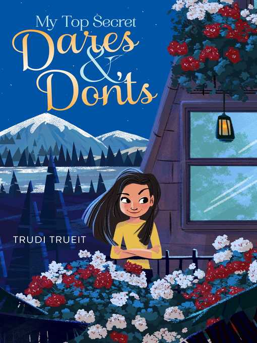 Title details for My Top Secret Dares & Don'ts by Trudi Trueit - Wait list